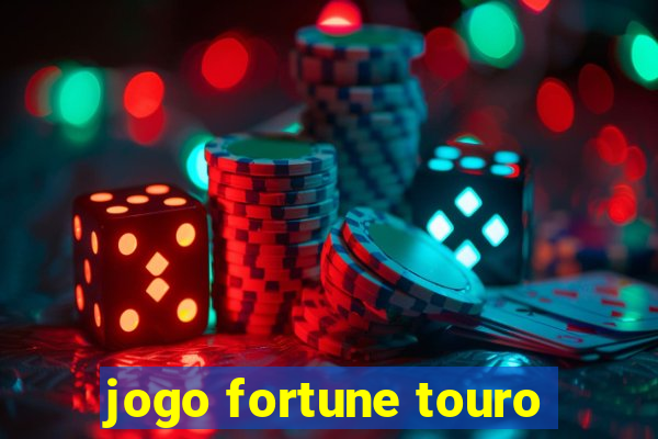 jogo fortune touro